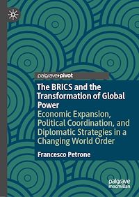 Download this ebook The BRICS and the Transformation of Global Power