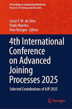 Download the eBook: 4th International Conference on Advanced Joining Processes 2025