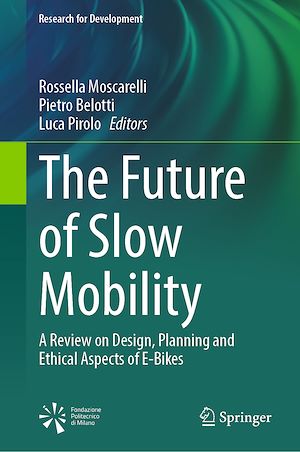 Téléchargez le livre :  The Future of Slow Mobility