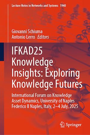 Download the eBook: IFKAD25 Knowledge Insights: Exploring Knowledge Futures