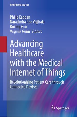 Download the eBook: Advancing Healthcare with the Medical Internet of Things