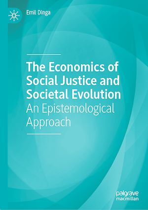 Download the eBook: The Economics of Social Justice and Societal Evolution
