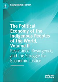 Download this ebook The Political Economy of the Indigenous Peoples of the World, Volume II