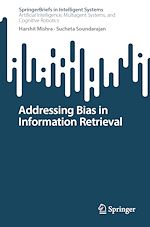 Télécharger le livre :  Addressing Bias in Information Retrieval