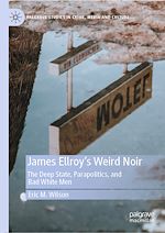 Télécharger le livre :  James Ellroy's Weird Noir