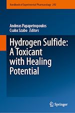 Download this eBook Hydrogen Sulfide: A Toxicant with Healing Potential
