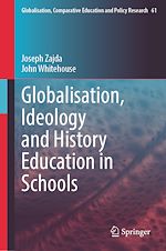 Télécharger le livre :  Globalisation, Ideology and History Education in Schools