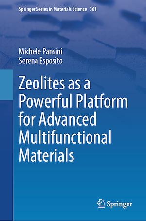 Téléchargez le livre :  Zeolites as a Powerful Platform for Advanced Multifunctional Materials