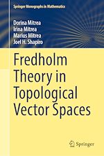 Télécharger le livre :  Fredholm Theory in Topological Vector Spaces