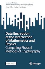 Download this eBook Data Encryption at the Intersection of Mathematics and Physics