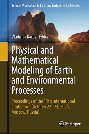 Download the eBook: Physical and Mathematical Modeling of Earth and Environmental Processes