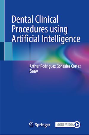 Téléchargez le livre :  Dental Clinical Procedures using Artificial Intelligence