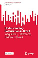 Télécharger le livre :  Understanding Polarization in Brazil