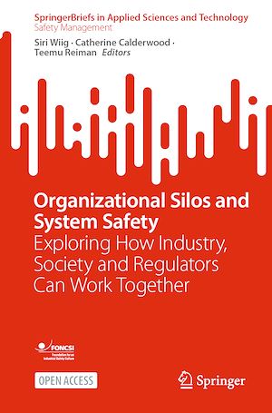 Download the eBook: Organizational Silos and System Safety