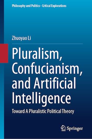 Téléchargez le livre :  Pluralism, Confucianism, and Artificial Intelligence