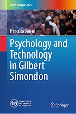 Télécharger le livre :  Psychology and Technology in Gilbert Simondon