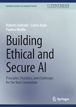 Télécharger le livre :  Building Ethical and Secure AI