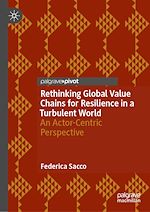 Download this eBook Rethinking Global Value Chains for Resilience in a Turbulent World