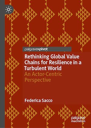 Download the eBook: Rethinking Global Value Chains for Resilience in a Turbulent World