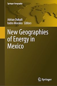 Download this ebook New Geographies of Energy in Mexico