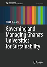 Download this eBook Governing and Managing Ghana's Universities for Sustainability