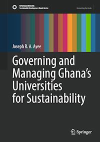 Download this ebook Governing and Managing Ghana's Universities for Sustainability