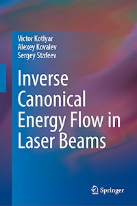 Download this ebook Inverse Canonical Energy Flow in Laser Beams