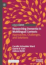 Download this eBook Researching Dementia in Multilingual Contexts