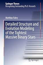 Download this eBook Detailed Structure and Evolution Modeling of the Tightest Massive Binary Stars