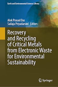 Download this ebook Recovery and Recycling of Critical Metals from Electronic Waste for Environmental Sustainability