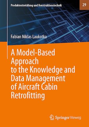 Download the eBook: A Model-Based Approach to the Knowledge and Data Management of Aircraft Cabin Retrofitting