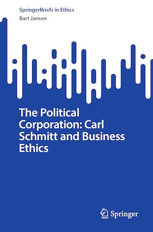 Download the eBook: The Political Corporation: Carl Schmitt and Business Ethics
