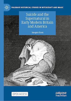 Download the eBook: Suicide and the Supernatural in Early Modern Britain and America