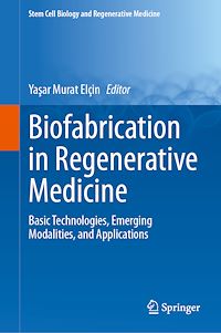 Download this ebook Biofabrication in Regenerative Medicine