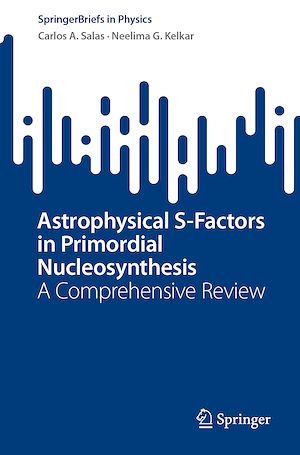 Download the eBook: Astrophysical S-Factors in Primordial Nucleosynthesis