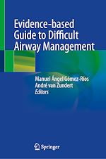 Download this eBook Evidence-based Guide to Difficult Airway Management