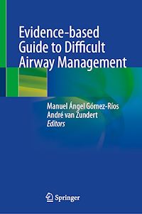 Download this ebook Evidence-based Guide to Difficult Airway Management