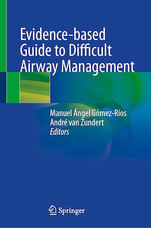 Download the eBook: Evidence-based Guide to Difficult Airway Management