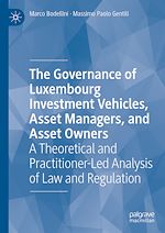 Download this eBook The Governance of Luxembourg Investment Vehicles, Asset Managers, and Asset Owners