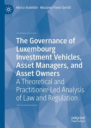 Download the eBook: The Governance of Luxembourg Investment Vehicles, Asset Managers, and Asset Owners