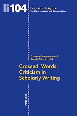 Télécharger le livre :  Crossed Words: Criticism in Scholarly Writing