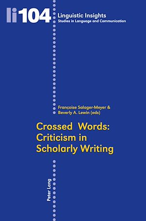Téléchargez le livre :  Crossed Words: Criticism in Scholarly Writing