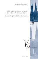 Download this eBook The Dissemination of Music in Seventeenth-Century Europe