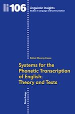 Download this eBook Systems for the Phonetic Transcription of English: Theory and Texts