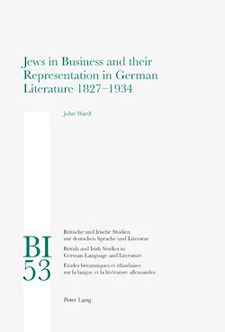 Télécharger le livre :  Jews in Business and their Representation in German Literature 1827-1934