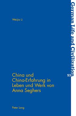 Télécharger le livre :  China und China-Erfahrung in Leben und Werk von Anna Seghers