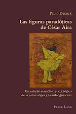Télécharger le livre :  Las figuras paradójicas de César Aira