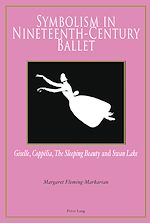 Download this eBook Symbolism in Nineteenth-Century Ballet