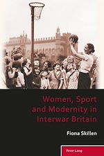 Download this eBook Women, Sport and Modernity in Interwar Britain