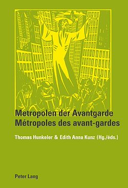 Télécharger le livre :  Metropolen der Avantgarde- Métropoles des avant-gardes